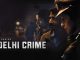 Delhi Crime (2019) Season 1 Complete Hindi Google Drive Download