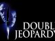 Double Jeopardy (1999) Bluray Google Drive Download