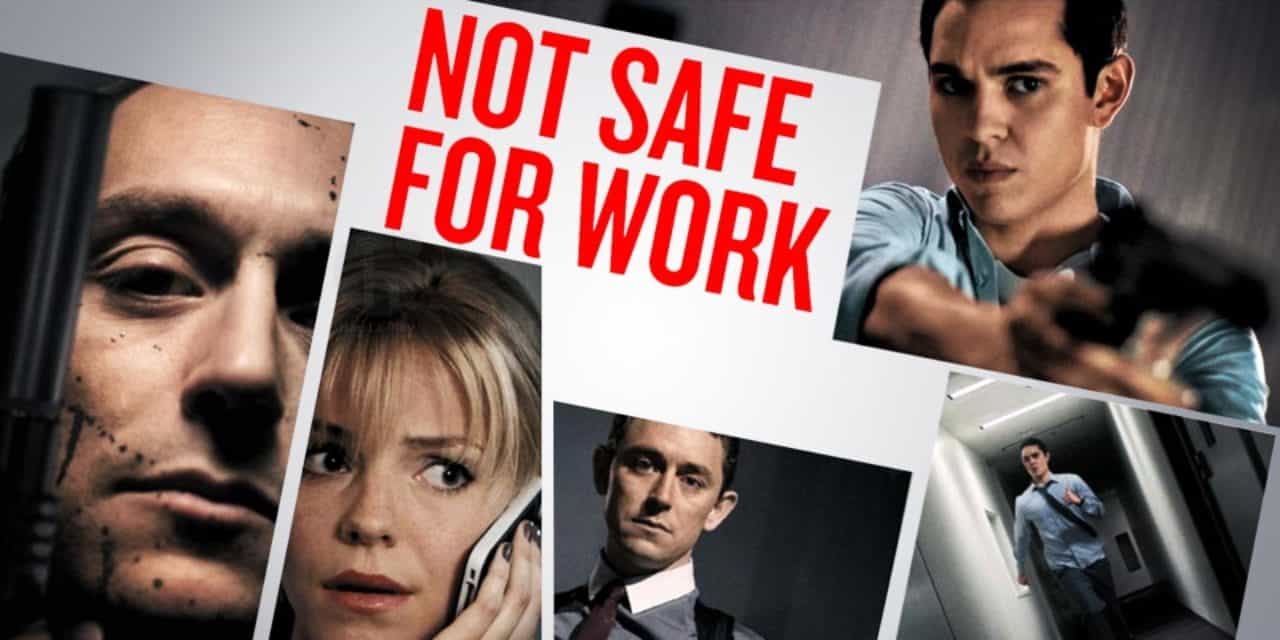 Not Safe for Work (2014) Bluray Google Drive Download