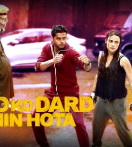 Mard Ko Dard Nahin Hota (2018) Hindi Google Drive Download