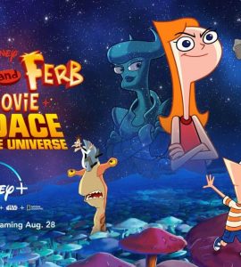 Phineas and Ferb The Movie Candace Against the Universe Google Drive Download