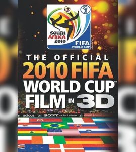 The Official 3D 2010 FIFA World Cup Film (2010) Bluray Google Drive Download