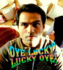 Oye Lucky! Lucky Oye! (2008) Google Drive Download