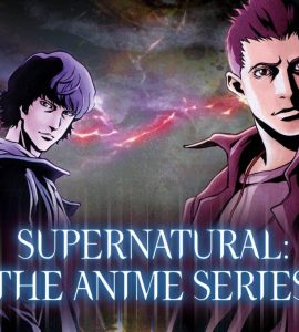 Supernatural The Animation (2011) Bluray Google Drive Download