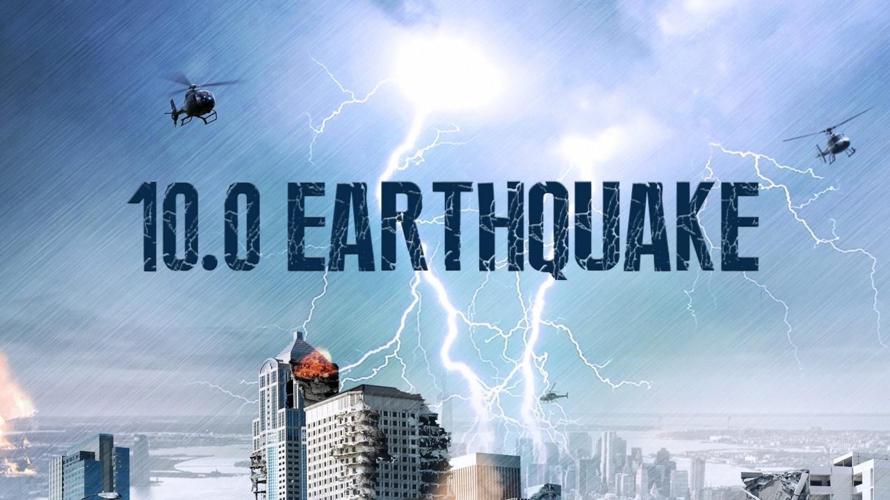 10.0 Earthquake (2014) Bluray Google Drive Download