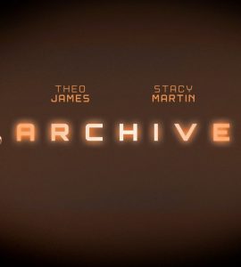 Archive (2020) Bluray Google Drive Download