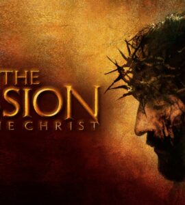 The Passion of the Christ (2004) Google Drive Download