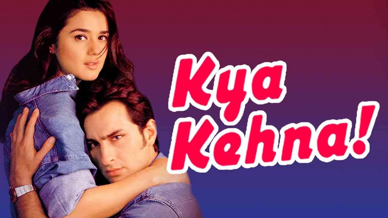 Kya Kehna (2000) Google Drive Download