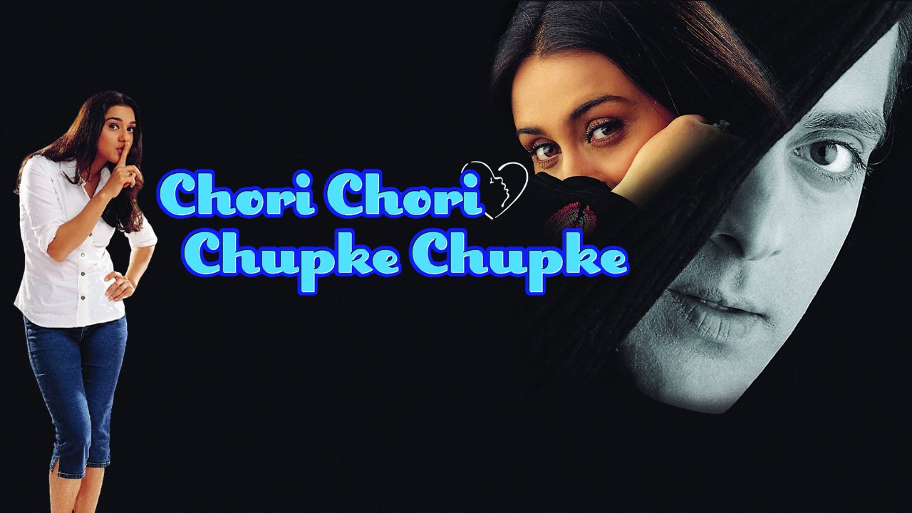 Chori Chori Chupke Chupke (2001) Google Drive Download