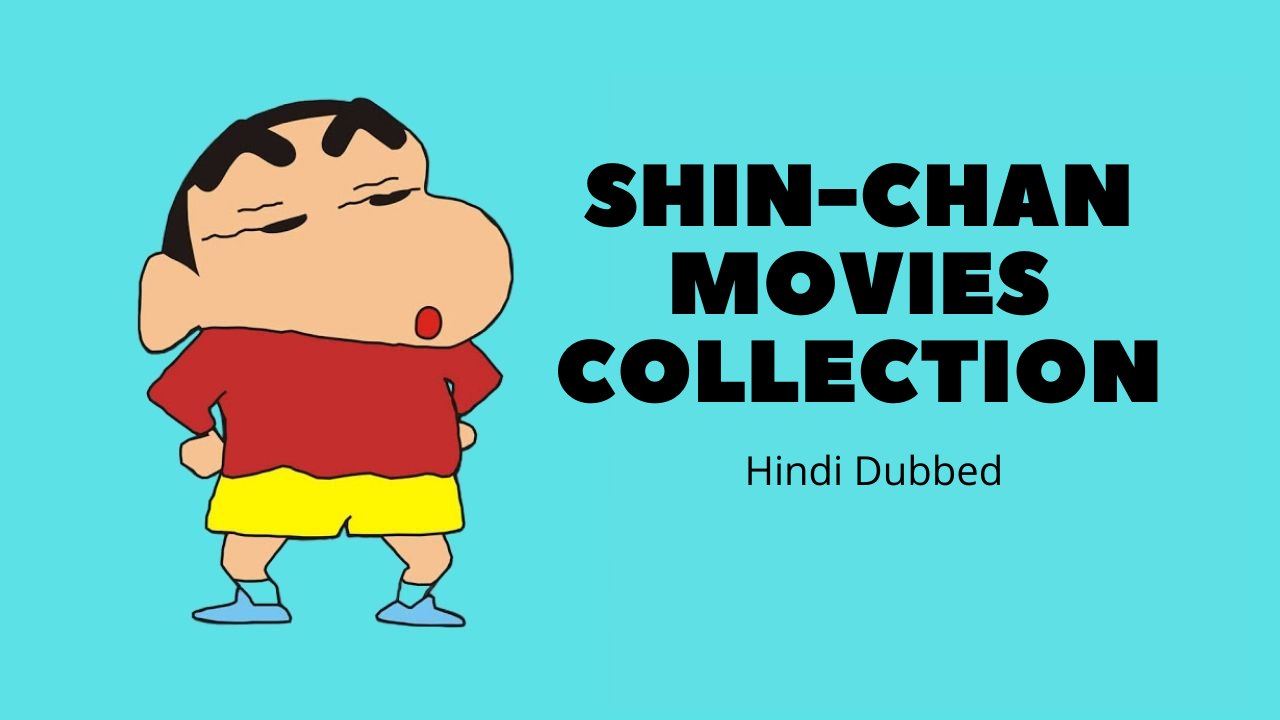 Shin-chan Movies Collection Hindi Dubb Google Drive Download