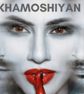 Khamoshiyan (2015) Google Drive Download