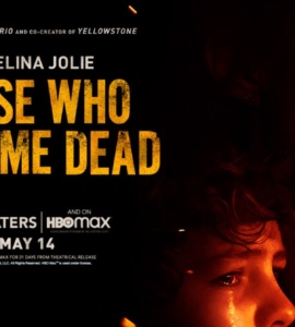 Those Who Wish Me Dead (2021) Google Drive Download