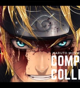 All Naruto Movies Complete Collection Bluray Google Drive Download