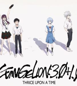 Evangelion 3.0 1.0 Thrice Upon a Time (2021) Google Drive Download