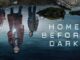 Home Before Dark (2020) Google Drive Download
