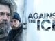Against the Ice (2022) Google Drive Download