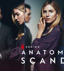 Anatomy of a Scandal (2022) Google Drive Download