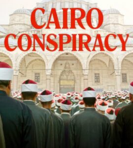 Cairo Conspiracy (2022) Google Drive Download