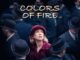 The Colors of Fire (2022) Google Drive Download