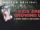Kids Are Growing Up (2024) Google Drive Download